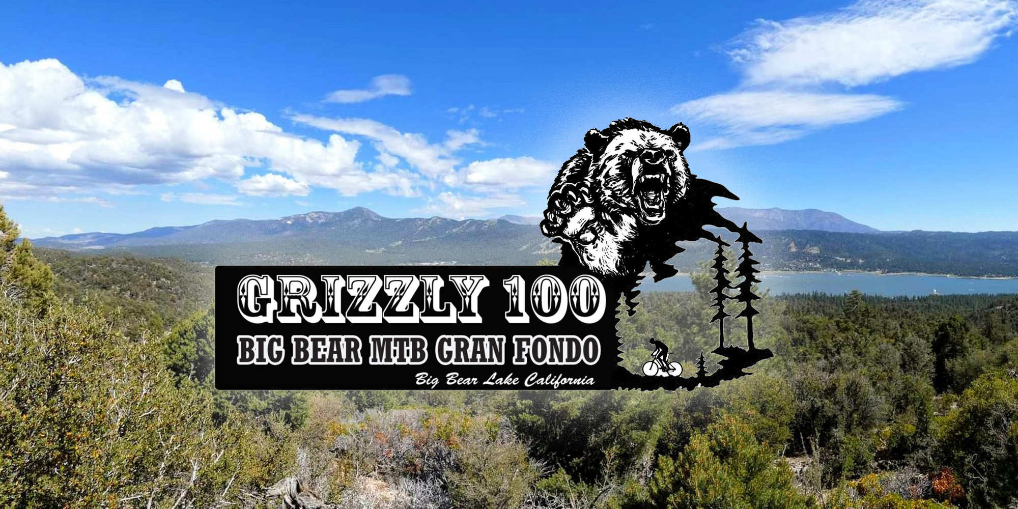 The Grizzly 100 & Big Bear Gran Fondo Destination Big Bear