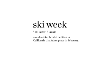 ski week a mid-winter tradition in California that takes place in february